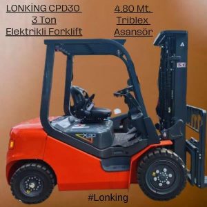 Lonking Forklift - 3 Ton 4.80 Triplex - Elektrikli CPD30 Lityum