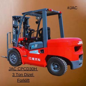 JAC Forklift - 3 Ton CPCD30H Dizel