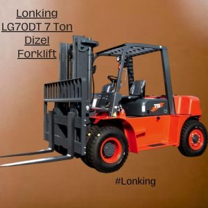 Lonking Forklift – 7 Ton LG70DT Dizel