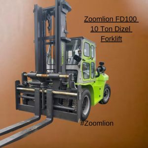 Zoomlion Forklift -10 Ton FD100 Dizel