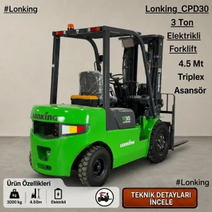 Lonking Forklift – 3 Ton Elektrikli - 4.50 Triplex Asansör
