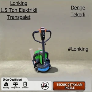 Lonking Transpalet – 1.5 Ton Lityum Akülü
