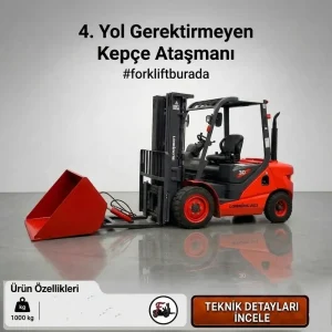 4. yol bağlantısız forklift kepçe ataşmanı