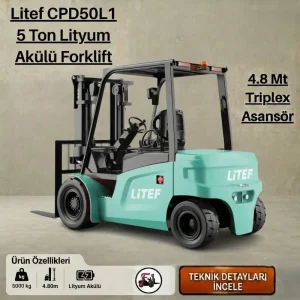 LİTEF 5 ton elektrikli forklift Türkiye distribütöründen leasingli, Kiralık Forklift ve Kiralık Lityum Forklift seçenekleriyle.