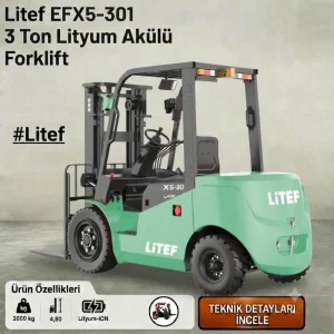 LİTEF 3 ton elektrikli lityum forklift Türkiye distribütöründen leasingli ve Kiralık Forklift çözümleriyle.