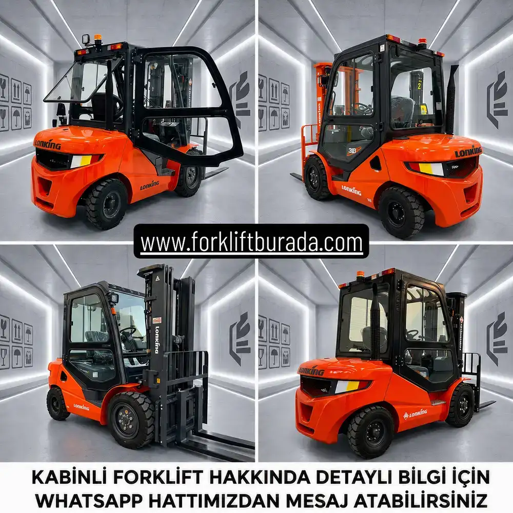 Kabinli Forklift Burada